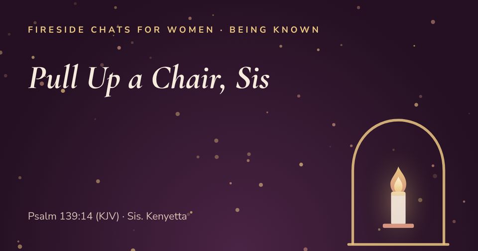 Pull Up a Chair, Sis